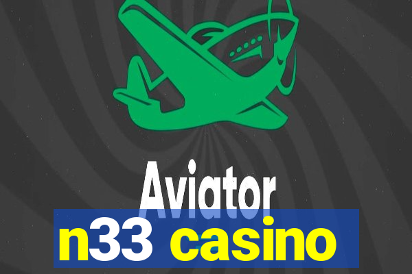 n33 casino